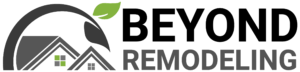 Remodel & Beyond