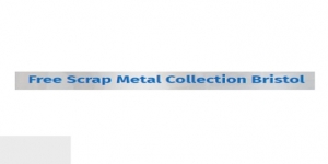 Free Scrap Metal Collection Bristol