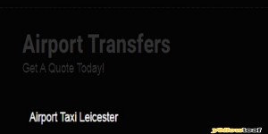 Airport Taxi Leicester