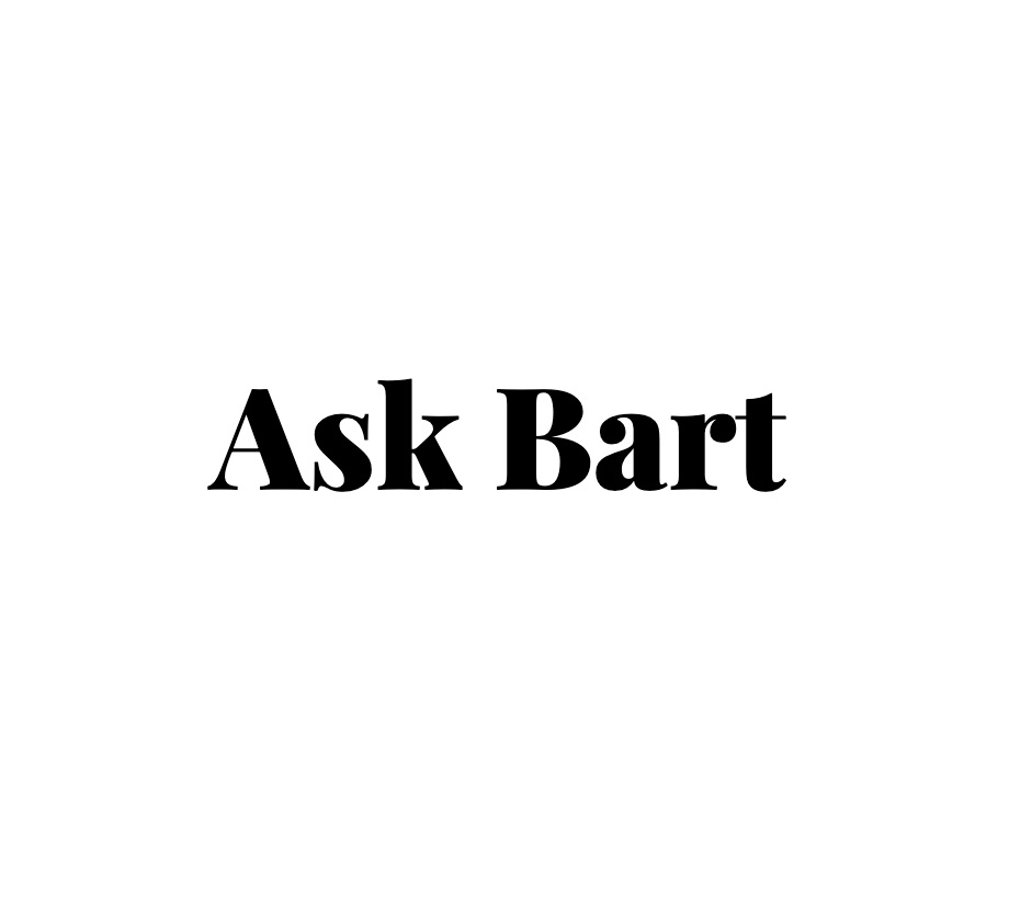 Ask Bart